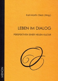 MENON-Titelbild: "Leben im Dialog" von Karl-Martin Dietz (Hrsg.)