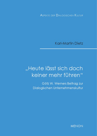 MENON-Titelbild: "Heute lässt sich doch keiner mehr führen" von Karl-Martin Dietz
